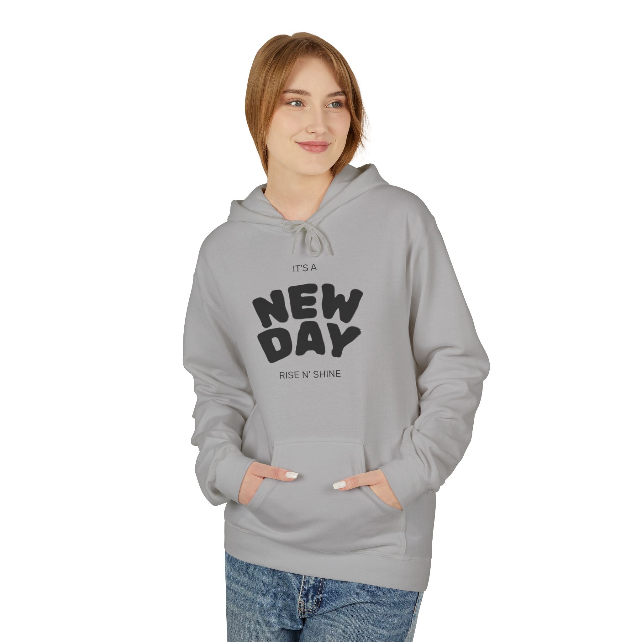 New Day Graphic Hoodie — "It's a New Day" Motivational Pullover