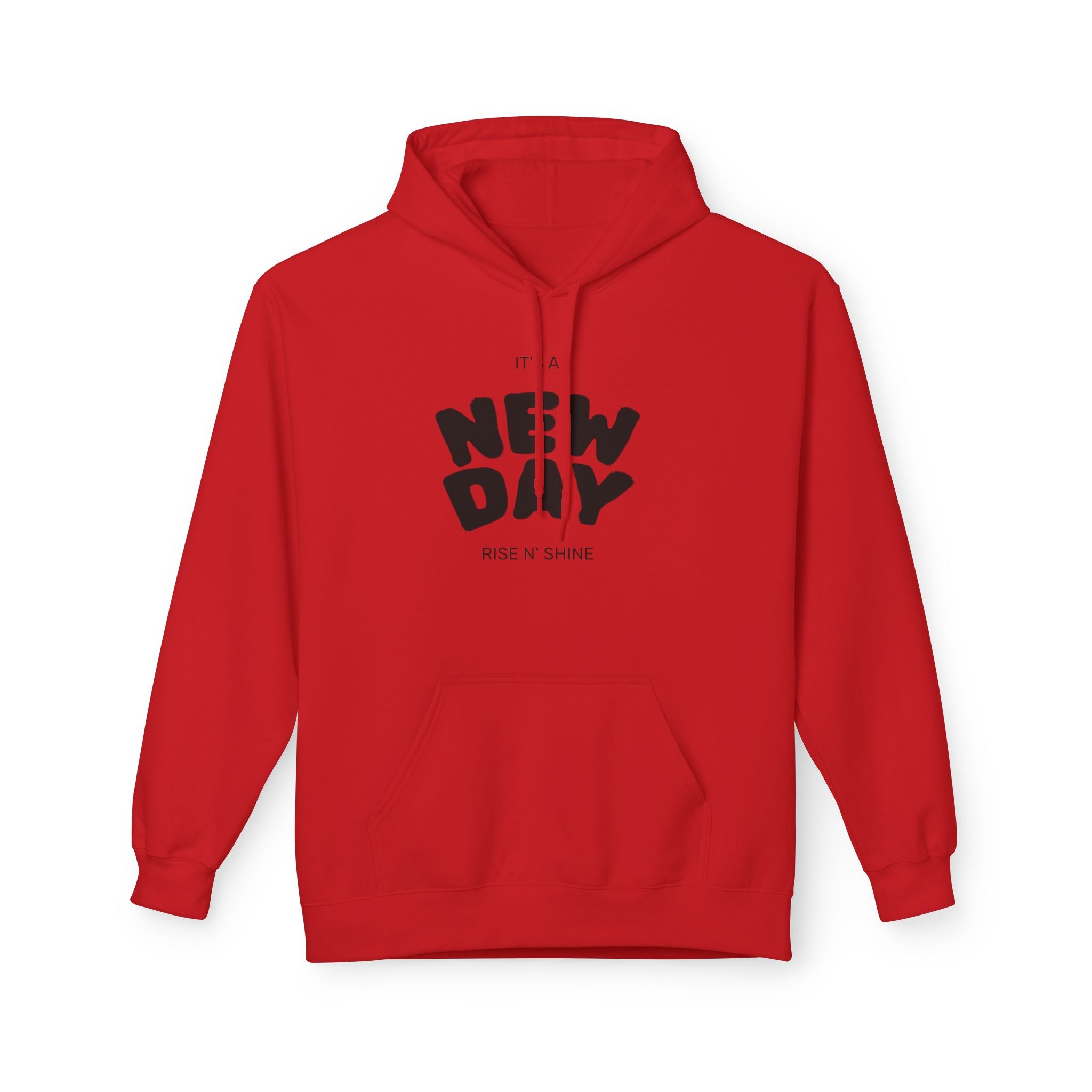 New Day Graphic Hoodie — "It's a New Day" Motivational Pullover
