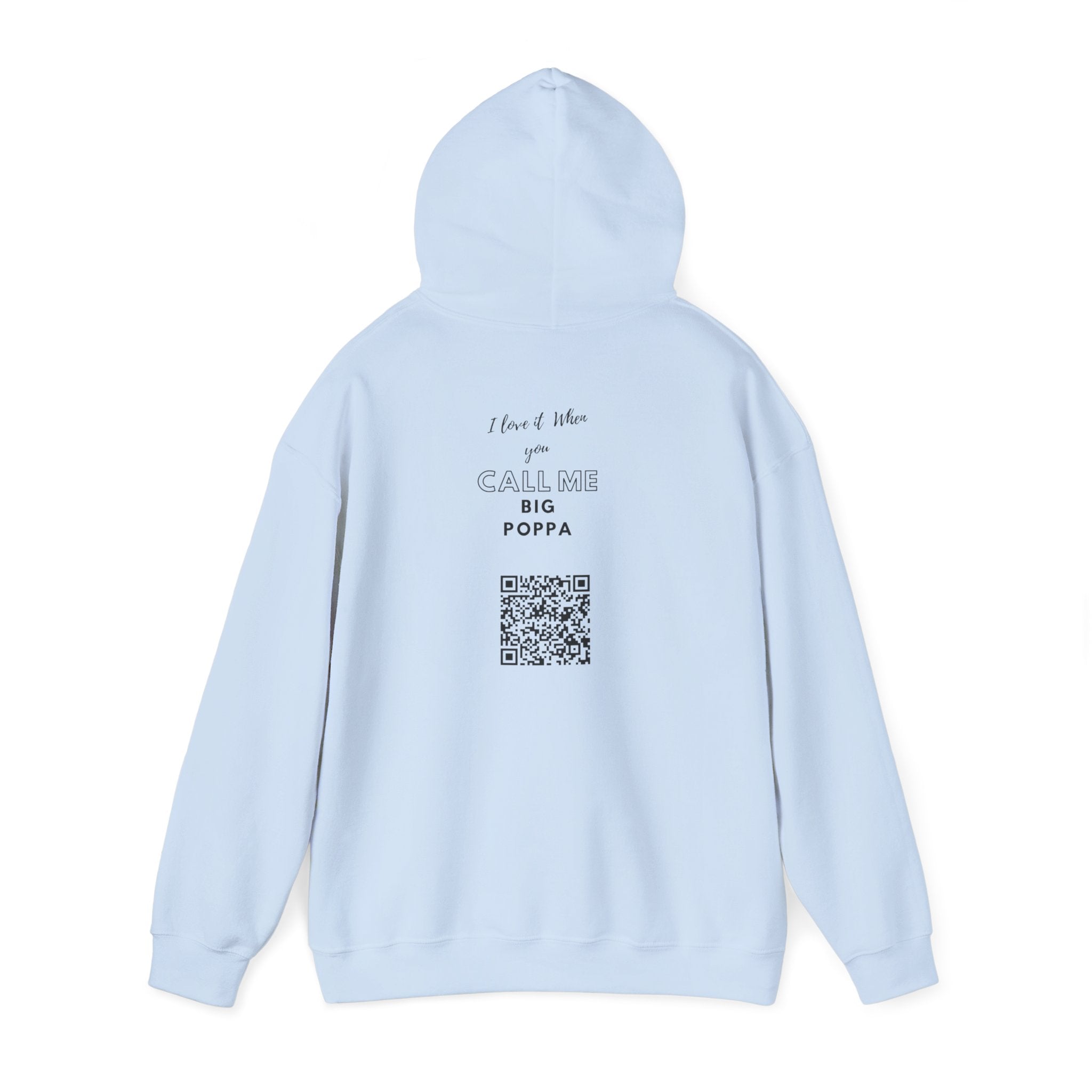 Hoodie — "Big Poppa" Pullover with QR Code Back