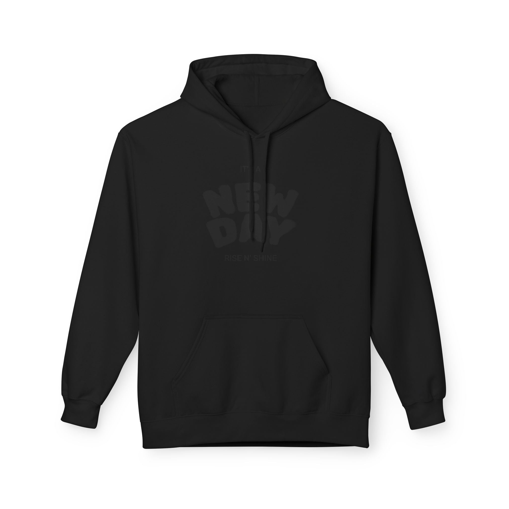 New Day Graphic Hoodie — "It's a New Day" Motivational Pullover