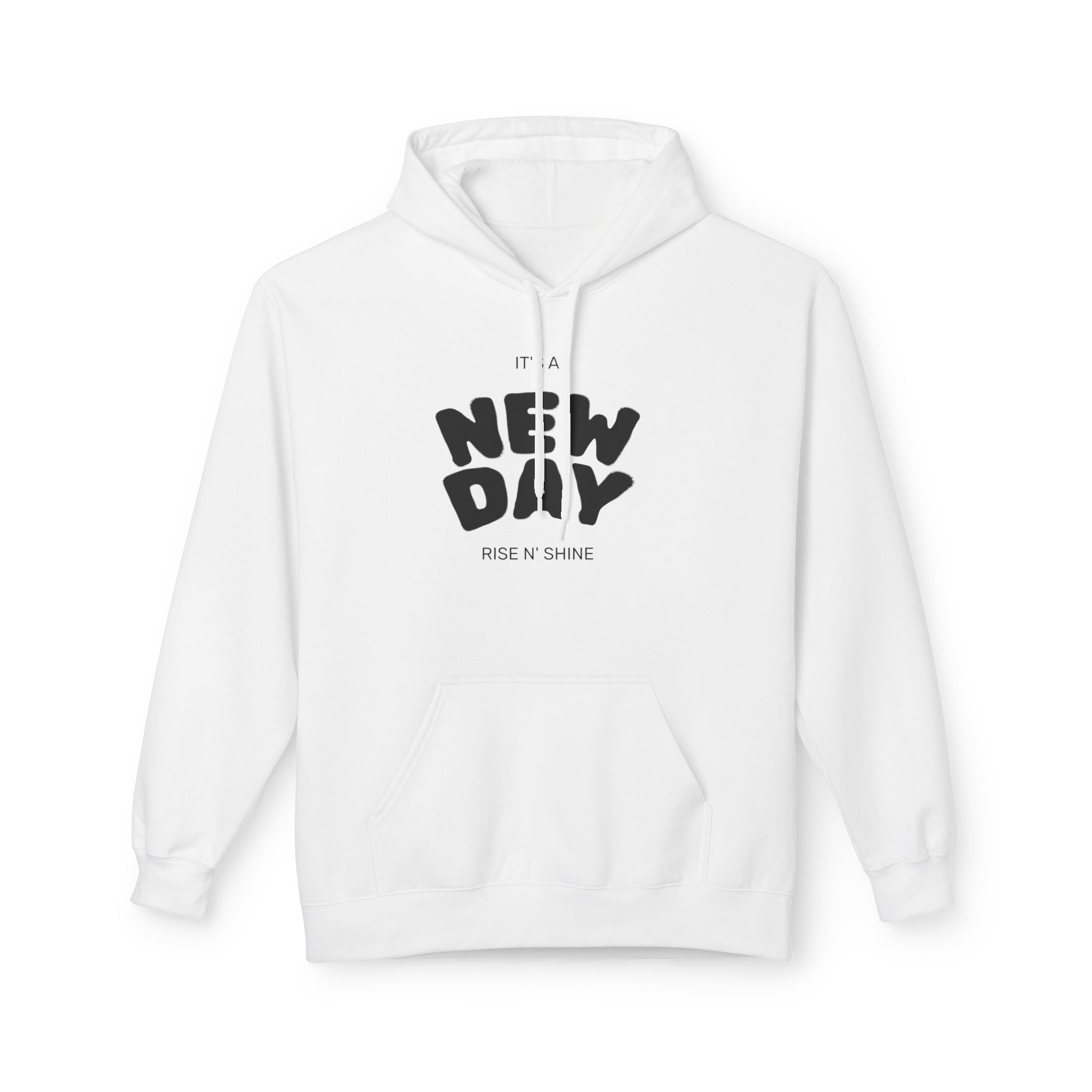 New Day Graphic Hoodie — "It's a New Day" Motivational Pullover