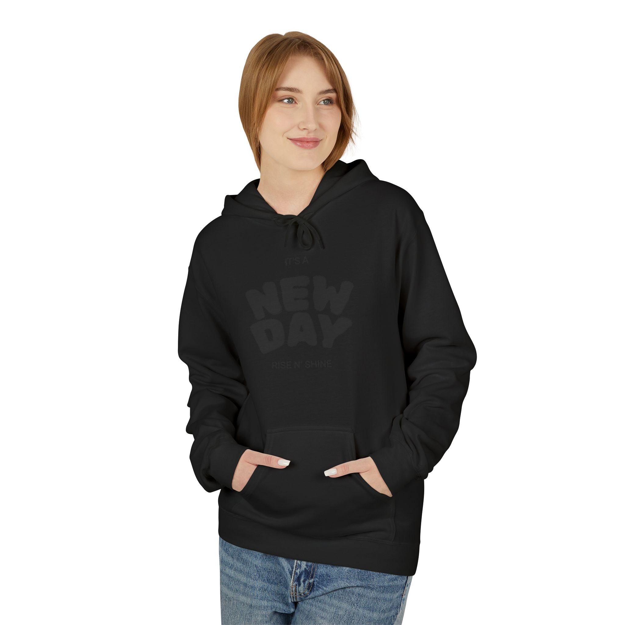 New Day Graphic Hoodie — "It's a New Day" Motivational Pullover