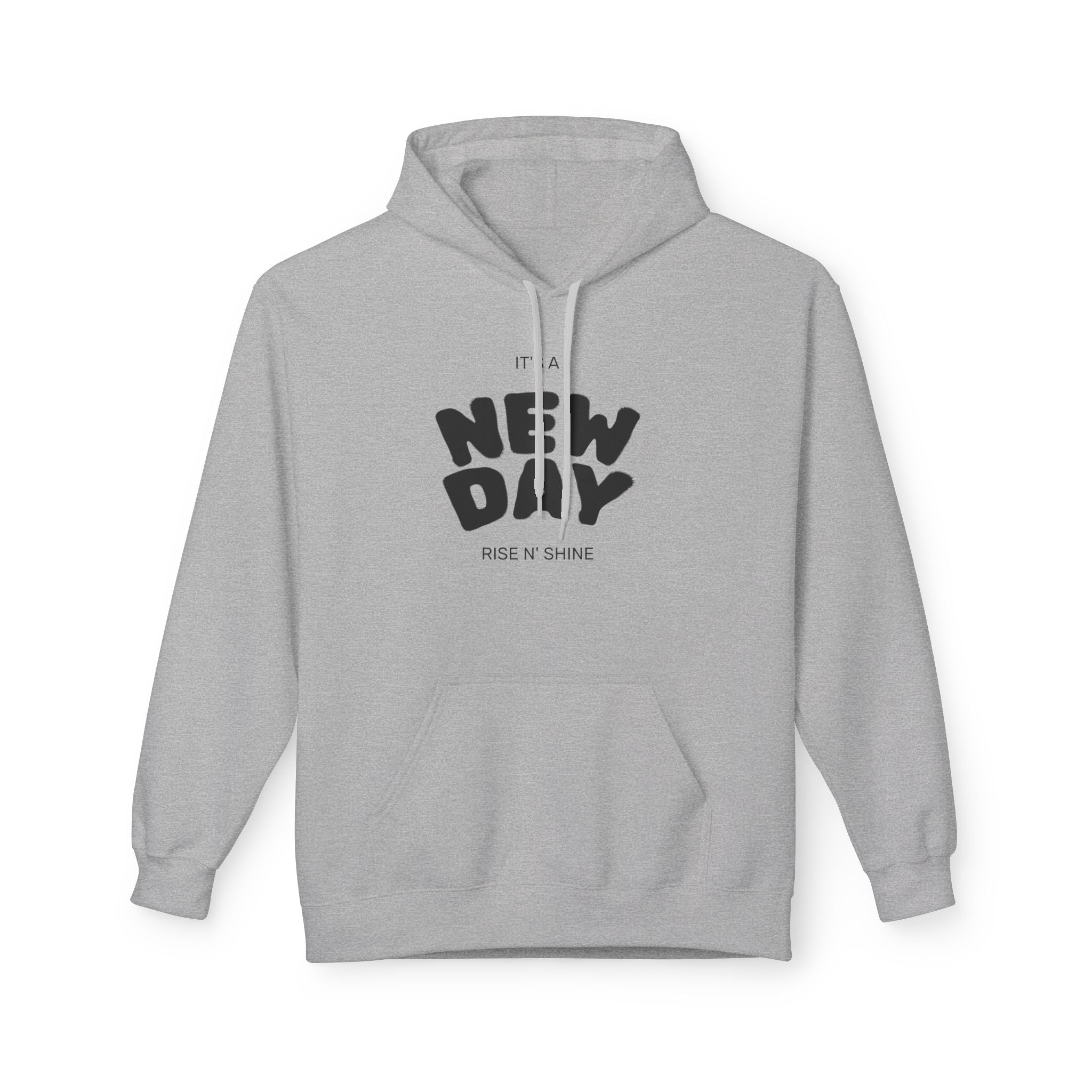 New Day Graphic Hoodie — "It's a New Day" Motivational Pullover