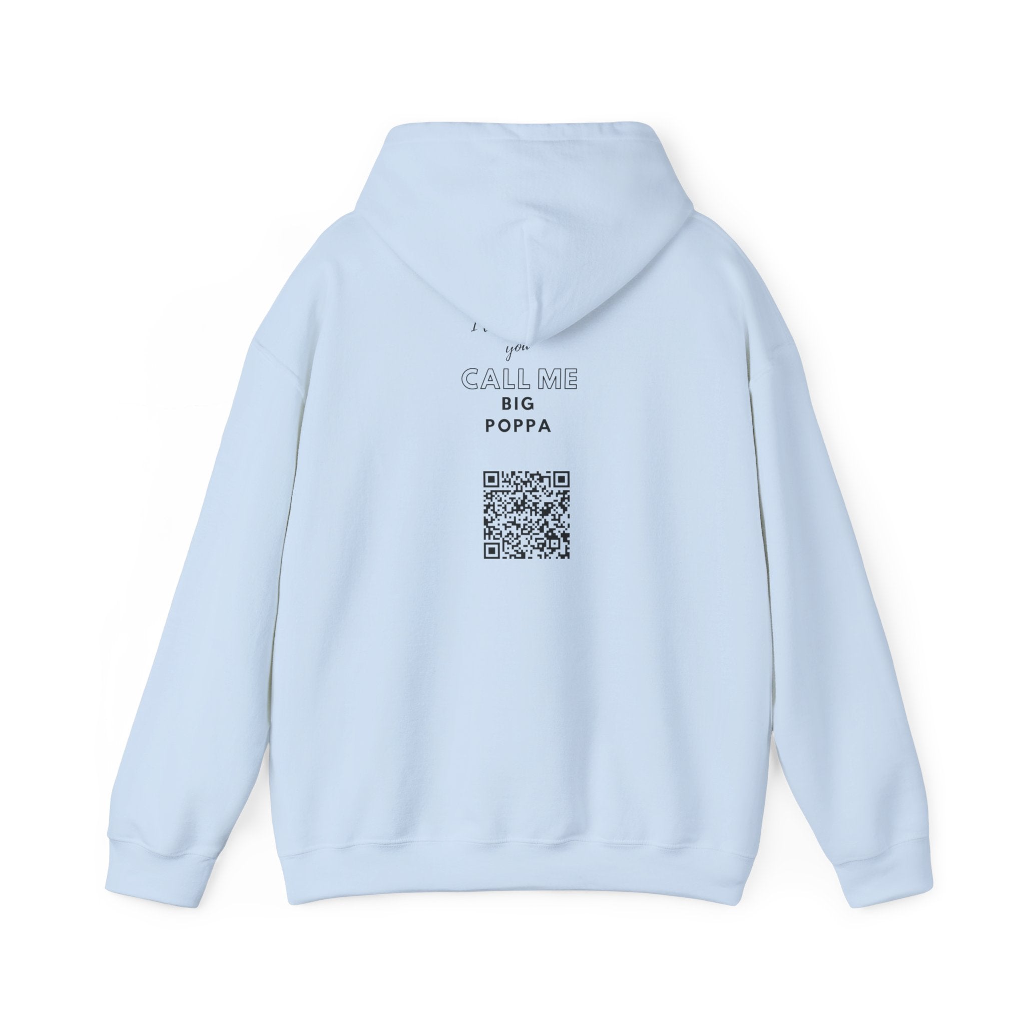 Hoodie — "Big Poppa" Pullover with QR Code Back