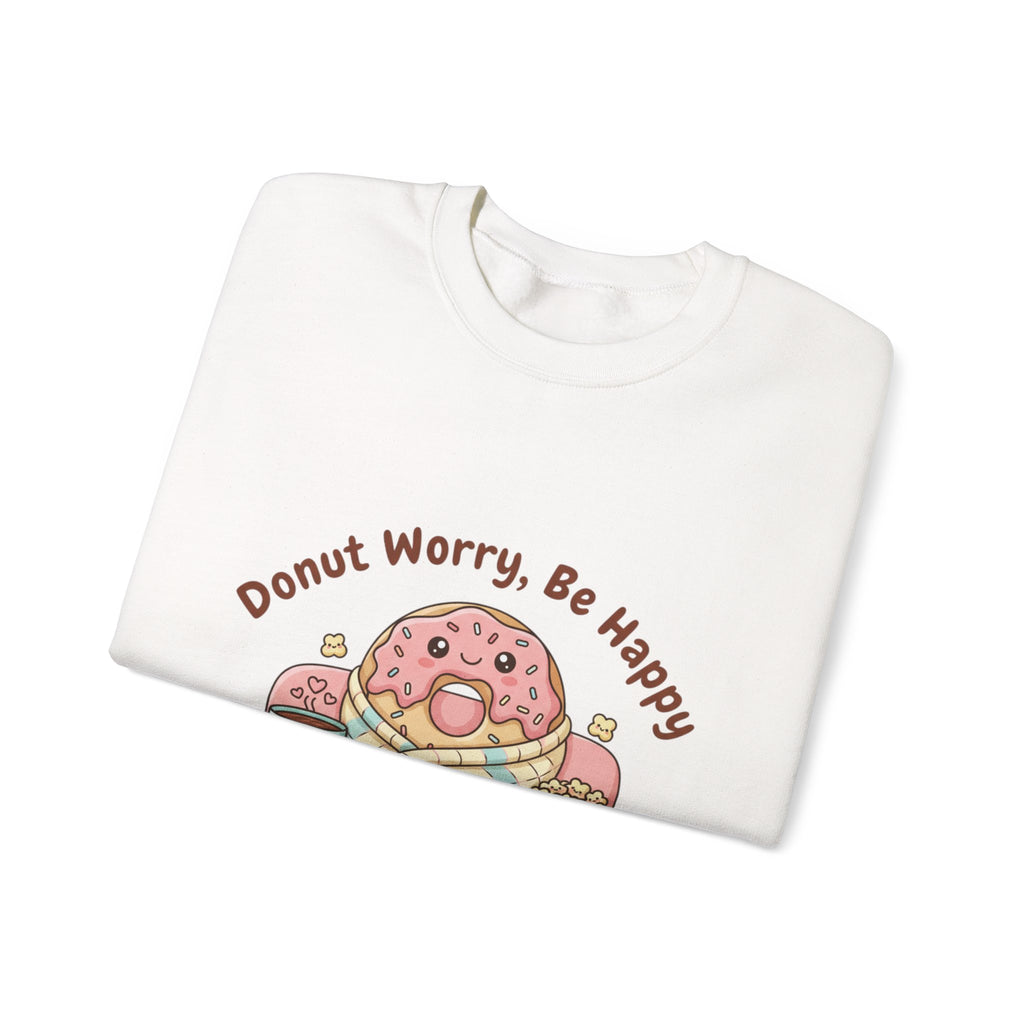 Donut Worry Be Happy Sweatshirt | food pun, cozy snack cartoon