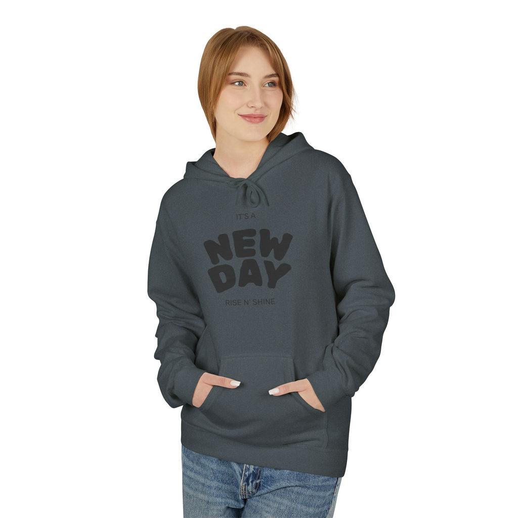 New Day Graphic Hoodie — "It's a New Day" Motivational Pullover