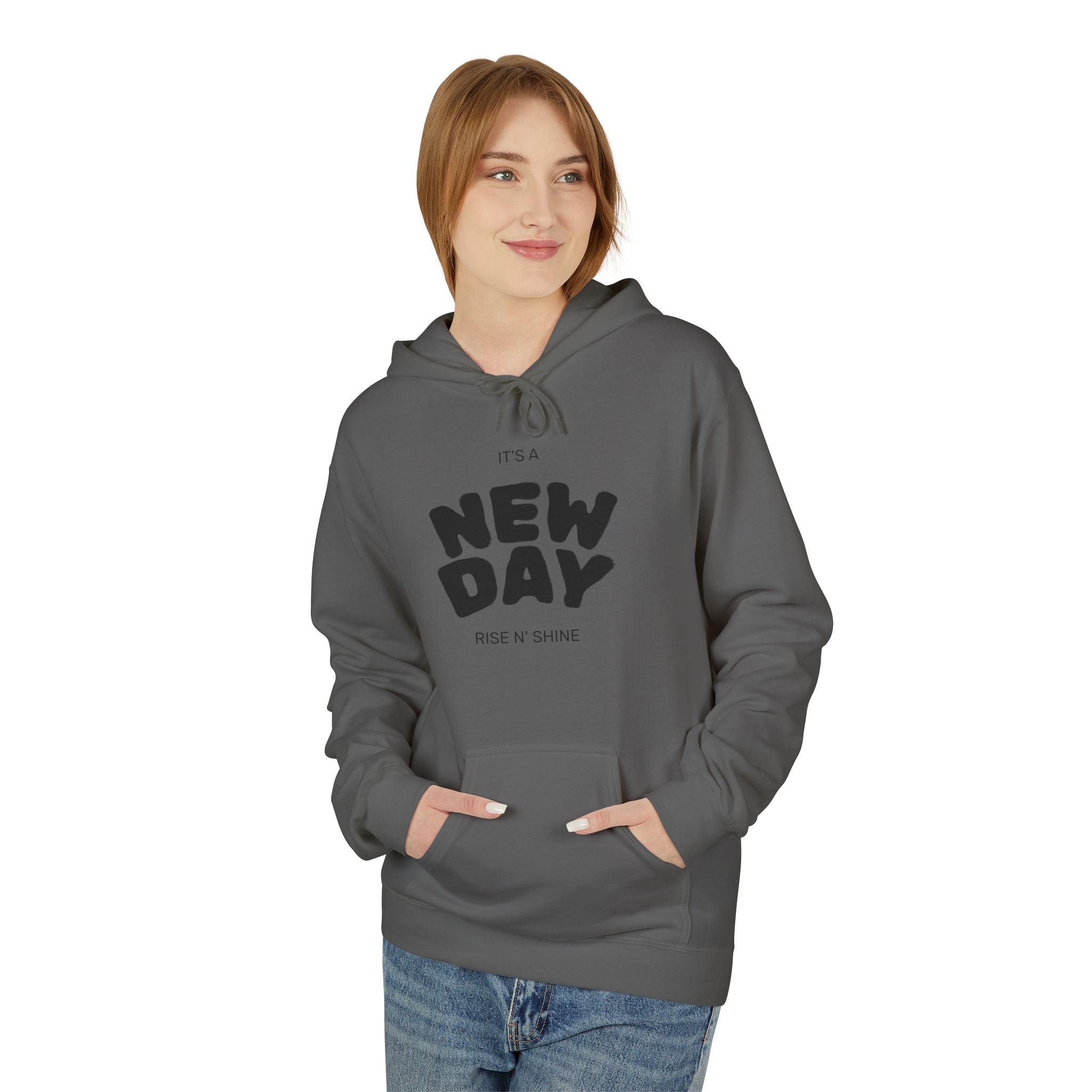 New Day Graphic Hoodie — "It's a New Day" Motivational Pullover