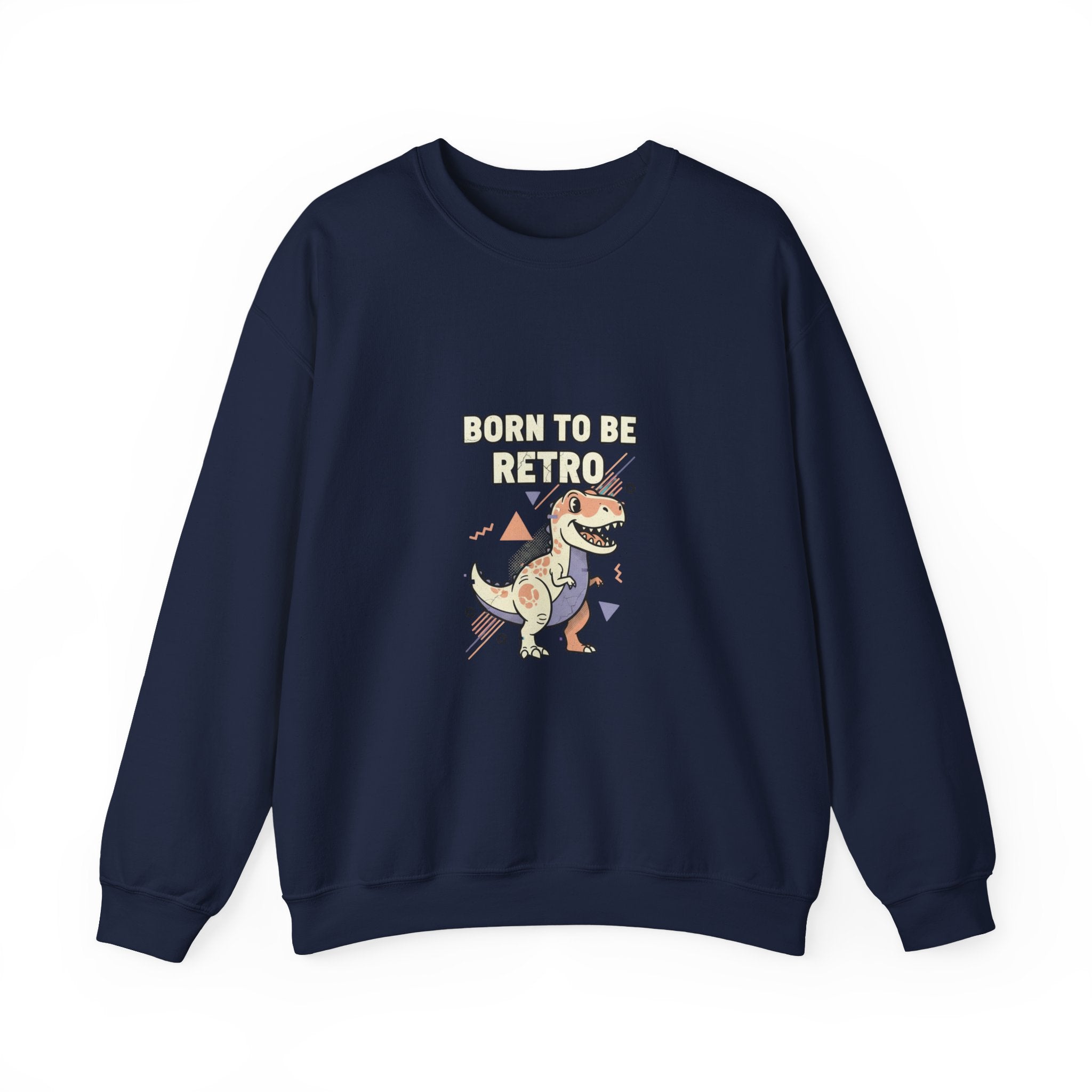 Born to Be Retro Sweatshirt | 90s Kid Vintage Tech Meme, nostalgic tech quote