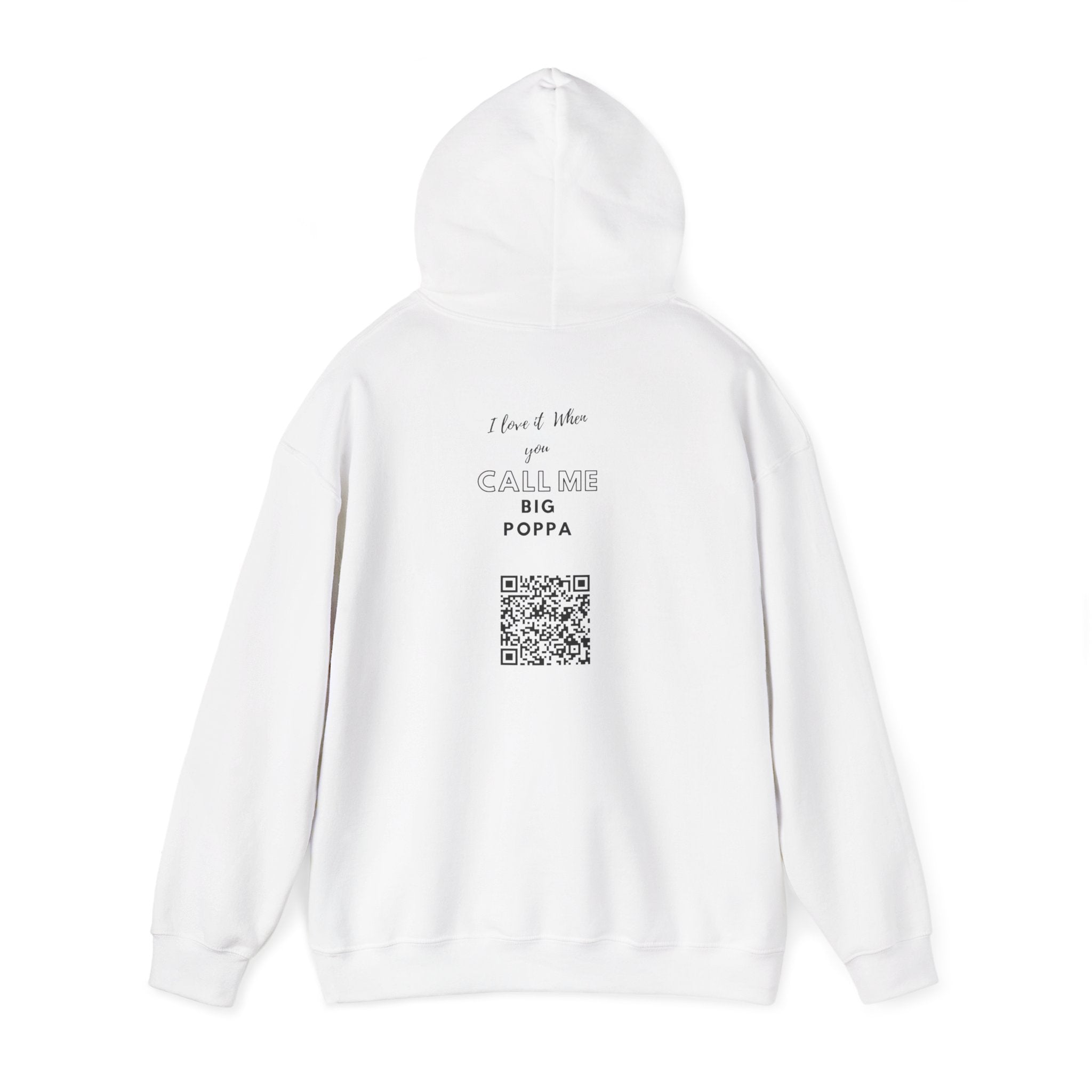 Hoodie — "Big Poppa" Pullover with QR Code Back