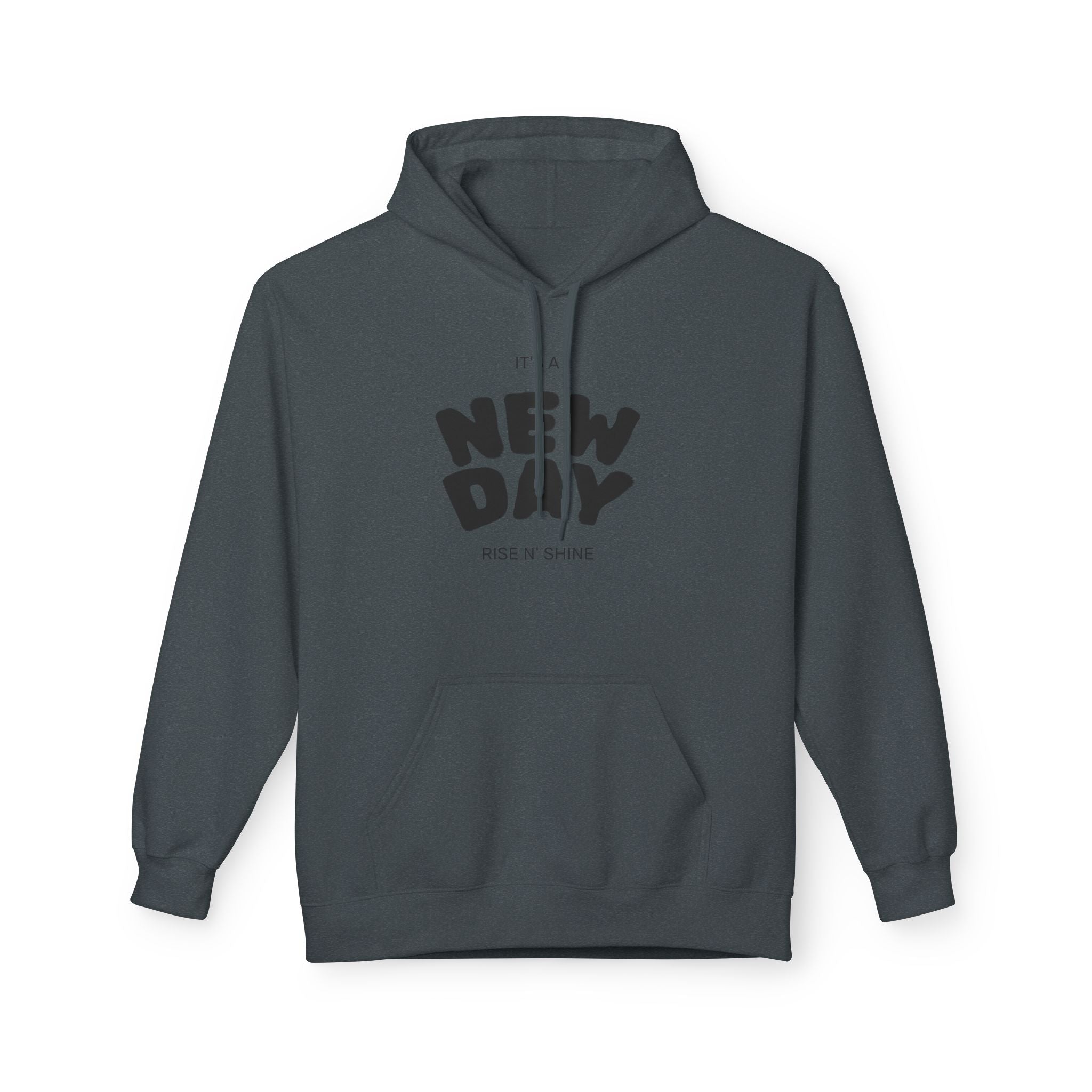 New Day Graphic Hoodie — "It's a New Day" Motivational Pullover