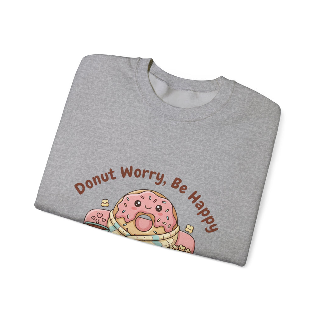 Donut Worry Be Happy Sweatshirt | food pun, cozy snack cartoon
