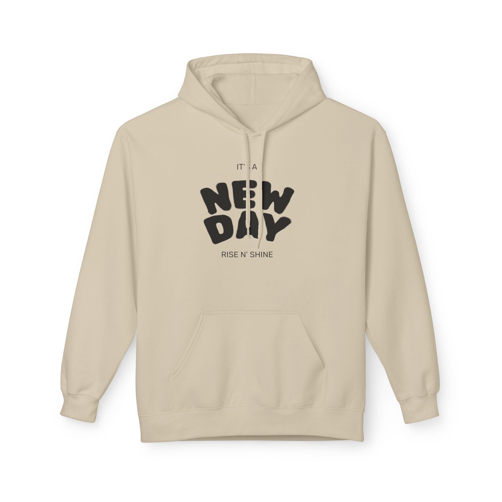 New Day Graphic Hoodie — "It's a New Day" Motivational Pullover