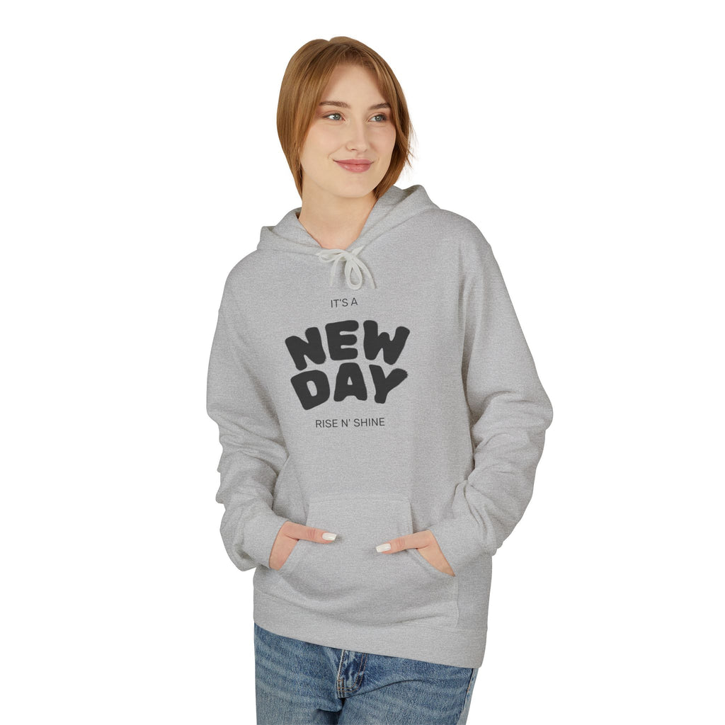 New Day Graphic Hoodie — "It's a New Day" Motivational Pullover