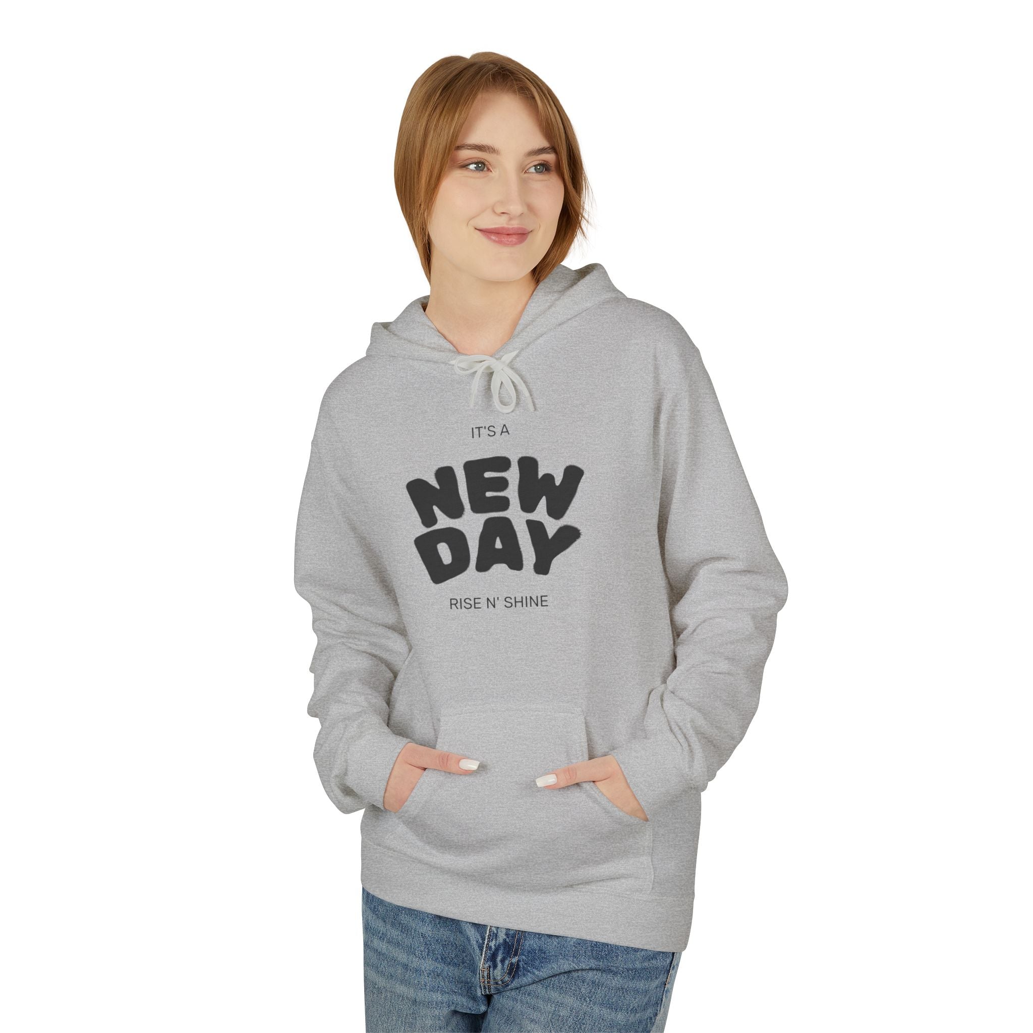 New Day Graphic Hoodie — "It's a New Day" Motivational Pullover